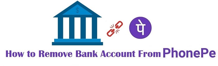 How to remove Bank account from Phonepe