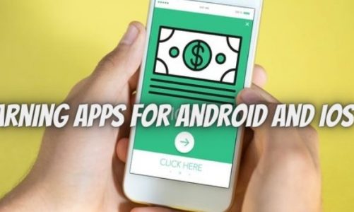 Earning Apps for Android and iOS