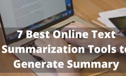 7 Best Online Text Summarizer Tools to Generate Summary