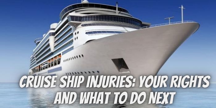 Cruise Ship Injuries: Your Rights and What to Do Next