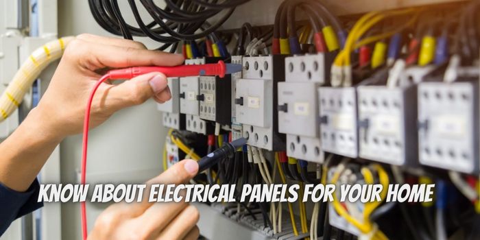 Understanding the Basics: What You Need to Know About Electrical Panels for Your Home