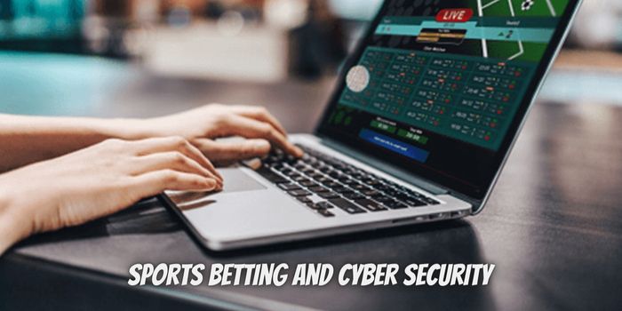 Sports Betting And Cyber Security: The Things We All Wish We Knew