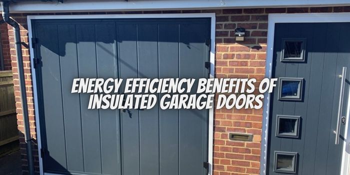 Energy Efficiency Benefits of Insulated Garage Doors