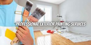 Elevating Curb Appeal Professional Exterior Painting Services to Enhance Your Home's Value