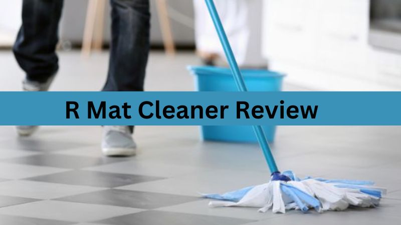 R Mat Cleaner Review: The Best Mat Cleaner