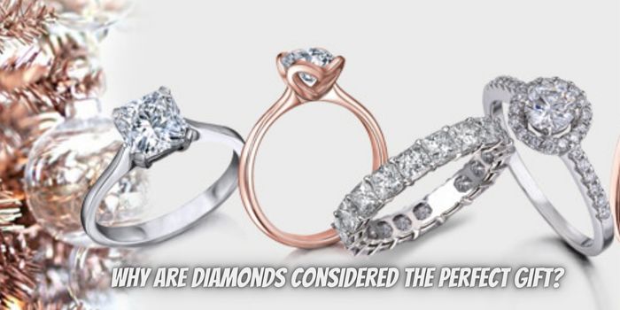 Why Are Diamonds Considered The Perfect Gift?