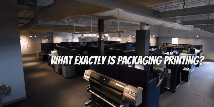 What Exactly is Packaging Printing?