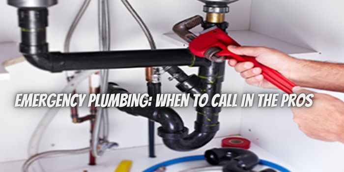 Emergency Plumbing: When to Call in the Pros
