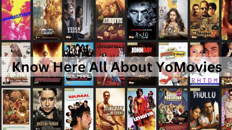 Know Here All About YoMovies